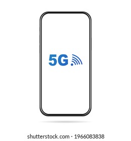 Smartphone 5G vector with white screen ,isolated on white  background,  Vector Illustration EPS 10