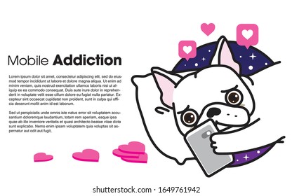 Smartphone addiction, bad lifestyle concept. Addicted French bulldog chatting and surfing on the Internet with smart phone late at night in bed. Illustration, isolated on white background.