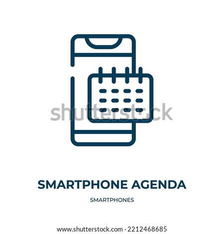 Smartphone agenda icon. Linear vector illustration from smartphones collection. Outline smartphone agenda icon vector. Thin line symbol for use on web and mobile apps, logo, print media.