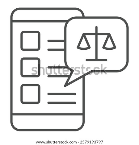 Smartphone chat message with libra scales thin line icon, jurisprudence concept. Vector graphics. Phone weight scales bubble sign on white background, outline style icon for mobile or web design