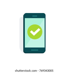 Smartphone with checkmark on display vector illustration, flat cartoon style of mobile phone with green tick isolated on white, concept of cellphone survey done, accept icon, vote checkbox, yes button