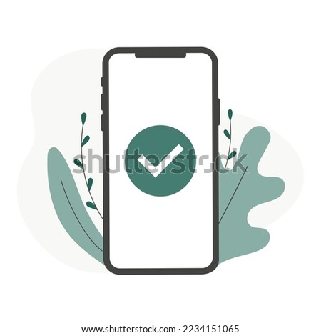Smartphone and checkmark vector illustration, flat mobile phone approved tick notification, idea of successful update check mark, accepted, complete action on cellphone, yes or positive vote