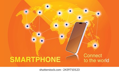 Smartphone connect to the world concept. Mobile with a global network connection of business, technology, and connectivity. Cell phone network integration, cloud computing and globalization. Vector.