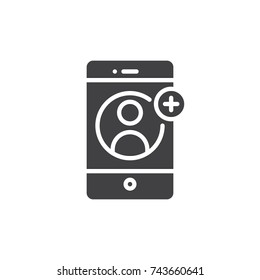 Smartphone with contact add on display icon vector, filled flat sign, solid pictogram isolated on white. Add user symbol, logo illustration.