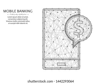 Smartphone and dollar sign low poly design, mobile banking abstract geometric image, e-commerce wireframe mesh polygonal vector illustration made from points and lines on white background