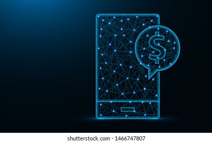 Smartphone and dollar sign low poly design, mobile banking abstract geometric image, e-commerce wireframe mesh polygonal vector illustration made from points and lines on dark blue background