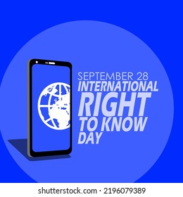 A smartphone with a globe view with bold text on a blue background to commemorate International Right To Know Day on September 28