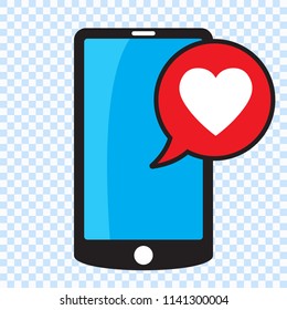 Smartphone with heart in a speech bubble, mobile phone and love message.