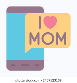 Smartphone I Love Mom Message Vector Icon, Flat Style Isolated Vector Icon.