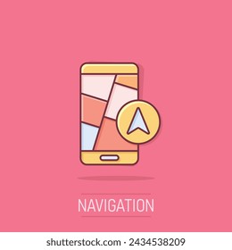 Smartphone map icon in comic style. Mobile phone gps navigation cartoon vector illustration on isolated background. Locate pin position splash effect business concept.