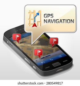 Smartphone With Message Bubble About Gps Navigation. Dialog Box Pop Up Over Screen Of Phone. Vector Illustration About Smartphone, Navigation, Mobile Technology, Gps Location, Tracking, Map, Etc