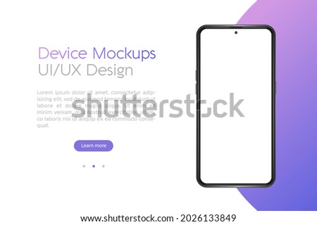 Smartphone mockup with blank screen. Frame less smartphone. Vector Illustration UI UX design for your business