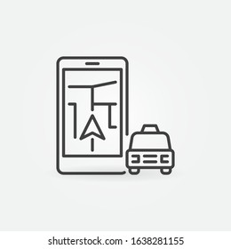 Smartphone with Navigation and Taxi vector concept outline icon or symbol