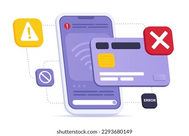 Smartphone NFC technology, credit card, Error Messages. Contactless Payment Rejected, Cancellation wirelessly purchase, Cashless Payment problem concept. Mobile banking app, e-payment Isometric Flat