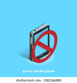 smartphone on a blue background and prohibition sign, isometric image