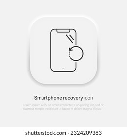 Smartphone recovery line icon. Phone backup sign. Vector EPS 10