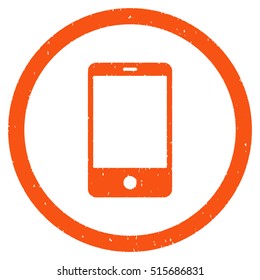 Smartphone rubber seal stamp watermark. Icon symbol inside circle frame with grunge design and dust texture. Scratched vector orange ink sign on a white background.
