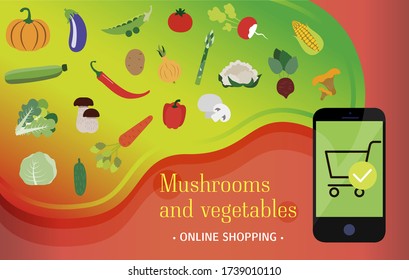 Smartphone screen with ordering vegetables and mushrooms via the app with home delivery. Flat illustration with a huge variety of eco-farm food products over the Internet. Poster for an ad, banner for