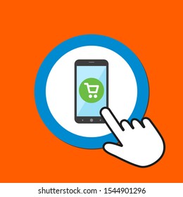 Smartphone with shopping cart icon. Mobile shopping concept. Hand Mouse Cursor Clicks the Button. Pointer Push Press