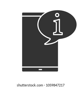 Smartphone with speech bubble glyph icon. Info chat. Silhouette symbol. Negative space. Vector isolated illustration