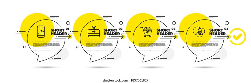 Estadísticas de Smartphone, pago sin contacto y conjunto de iconos de línea de productos Add. Burbujas del discurso de la infografía de la línea de tiempo. Signo de diagrama de flujo. Negocios móviles, pago financiero, carro de compras. Vector