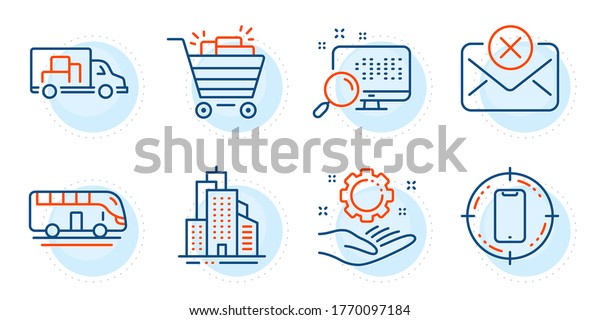 Smartphone target, Skyscraper buildings and\
Shopping cart signs. Employee hand, Reject mail and Search line\
icons set. Bus tour, Truck transport symbols. Work gear, Delete\
letter. Vector