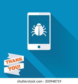 Smartphone virus sign icon. Software bug symbol. White flat icon with long shadow. Paper ribbon label with Thank you text. Vector