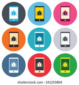 Smartphone virus sign icon. Software bug symbol. Colored round buttons. Flat design circle icons set. Vector
