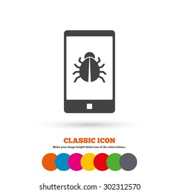 Smartphone virus sign icon. Software bug symbol. Classic flat icon. Colored circles. Vector