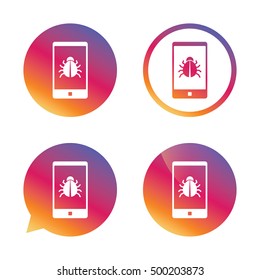 Smartphone virus sign icon. Software bug symbol. Gradient buttons with flat icon. Speech bubble sign. Vector
