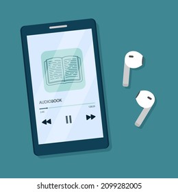Smartphone with wireless earphones and an application for listening to audiobook. Audio book concept. Vector illustration in flat cartoon style.