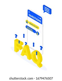 A smartphone with a yellow isometric FAQ and dialog boxes for answers to frequently asked questions. Isometric vector illustration on a white background.