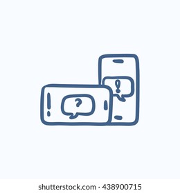 Smartphones with speech squares vector sketch icon isolated on background. Hand drawn smartphones with speech squares icon. Smartphones with speech squares sketch icon for infographic, website or app.