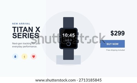 Smartwatch advertisement showcasing titan x series with next-gen tracking. Promotion offers free shipping. It highlights features for everyday performance, with a call to action to buy now at 299 dollars.