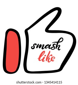 Smash like vector lettering icon. Template with elements for social media, web mobile apps, sticker. Blogging content. Like notification button. EPS10
