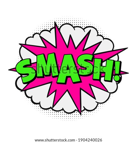 smash! pop art Hand drawn design