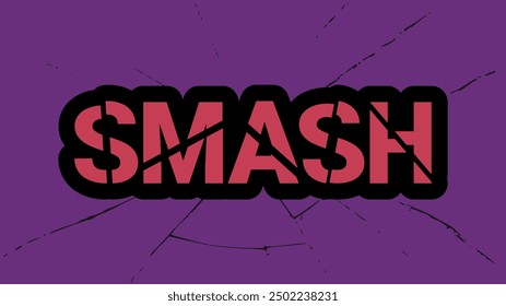 Smash sign with broken text effect vector illustration