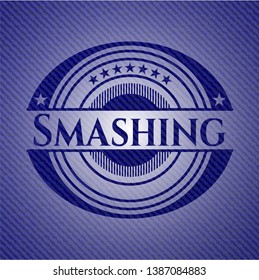Smashing emblem with denim texture. Vector Illustration. Detailed.