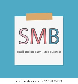 SMB (Small And Medium-sized Business) written in a notebook paper- vector illustration