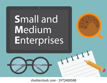 SME Small And Medium Enterprises written on tablet screen- vector illustration