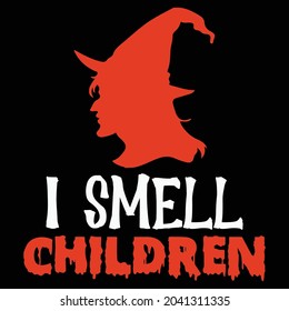 
I smell children Halloween t-shirt design