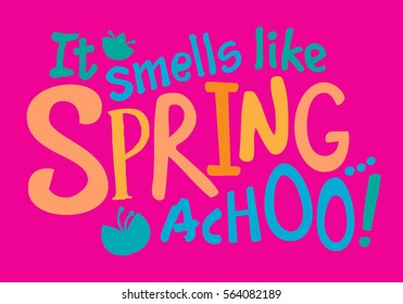 It smells like spring vector illustration 