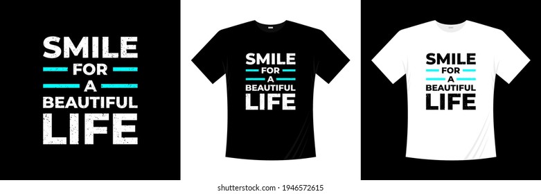 smile for a beautiful day typography t shirt design
