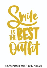Smile Is the Best Outfit lettering written with creative calligraphic font. Inspiring phrase handwritten with yellow letters on white background. Vector illustration for t-shirt or sweatshirt print