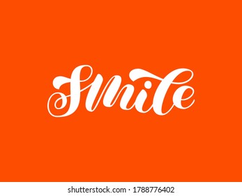 Smile brush lettering. Word for banner or poster. Vector illustration