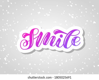 Smile brush lettering. Word for banner or poster. Vector illustration