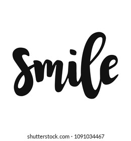 Smile Calligraphic inscription vector Hand drawn lettering calligraphy card handwritten