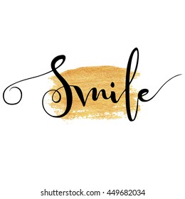 Smile card. Hand lettering, hand drawn typography poster, font design, vector illustration, graphic, labels, signs, prints.  Abstract gold background. Isolated on white