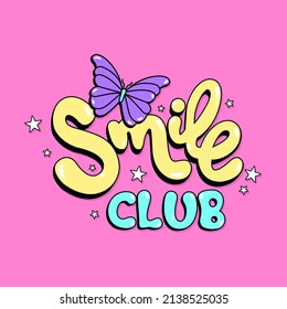 KLEILE CLUB-LETTERING, ILLUSTRATION EINES CUTE-BUTTERFLY MIT TEXT, SLOGAN-DRUCKVEKTOR