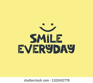 Smile everyday slogan